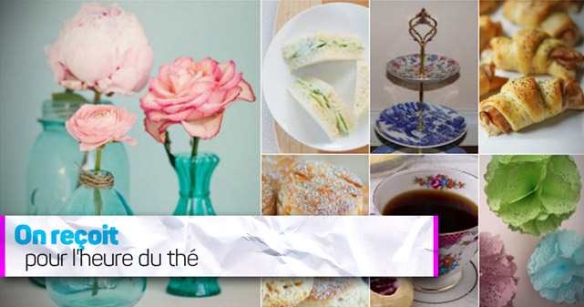 On reçoit pour l’heure du thé